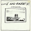 Love And Rockets!* - No New Tale To Tell (1988, Vinyl) | Discogs