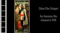 Silent Film Critique: Ivanhoe (1913) - YouTube