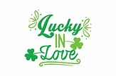 Lucky in Love Graphic by TheLucky · Creative Fabrica