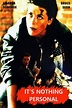 It's Nothing Personal (1993) - Posters — The Movie Database (TMDB)