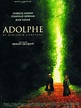 Adolphe (film) - Réalisateurs, Acteurs, Actualités