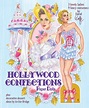 Hollywood Confections Paper Dolls by David Wolfe [Frothy Gowns from the ...