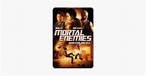 ‎Mortal Enemies on iTunes