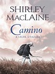 Shirley MacLaine: CAMINO