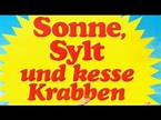 Trailer - SONNE, SYLT UND KESSE KRABBEN (1971, Christine Schuberth ...