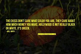 The Color Of Money Quotes: top 14 famous quotes about The Color Of Money
