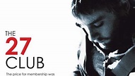 The 27 Club (2009) - TrailerAddict