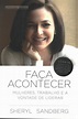Faça Acontecer - Sheryl Sandberg - Traça Livraria e Sebo