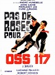 Pas de roses pour OSS 117 (1968) - uniFrance Films