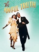 The Awful Truth - Full Cast & Crew - TV Guide