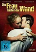 Die Frau hinter der Wand | Szenenbilder und Poster | Film | critic.de