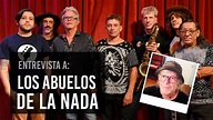 Los Abuelos de la Nada - Entrevista 2021 - YouTube