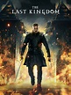 The Last Kingdom - Trailers & Videos - Rotten Tomatoes
