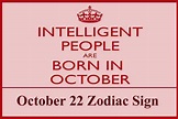 October 22 Zodiac Sign, October 22nd Zodiac, Personality, Love, - The ...