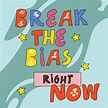 Break the Bias Poster. Motivation To Do Stock Vector - Illustration of ...