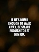 Let Him Go Quotes. QuotesGram