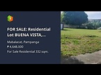 FOR SALE: Residential Lot BUENA VISTA, Mabalacat City, Pampanga - YouTube