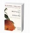 The Botany of Desire: A Plant's-Eye View of the World – Hammer Museum Store