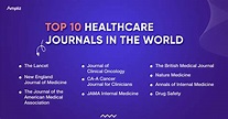 Exclusive Top 10 Medical Journals in the World