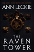 The raven tower by Leckie, Ann (9780356506999) | BrownsBfS