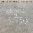 Neil Young - Before And After review • DIY Magazine