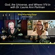 God, the Universe, and Where I Fit In with Dr. Laurie Ann Perlman - The ...