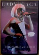 A Little Monsters Collection: The Fame Ball Tour Live from Los Angeles ...