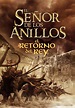 El Señor de los Anillos: El Retorno del Rey en 2021 | El retorno del ...