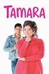 Tamara (2016) — The Movie Database (TMDB)