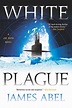Book review: ‘White Plague,’ a thriller by James Abel - The Washington Post