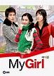 My Girl | Korean drama movies, Korean drama list