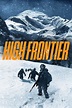 The High Frontier (2016) — The Movie Database (TMDB)