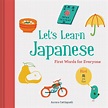 Let’s Learn Japanese: First Words for Everyone (Learn Japanese for Kids ...