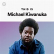 This Is Michael Kiwanuka | Spotify Playlist