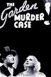 ‎The Garden Murder Case (1936) directed by Edwin L. Marin • Reviews ...