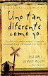 Uno Tan Diferente Como Yo – Ron Hall / Denver Moore - Tienda de libros ...