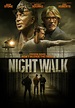 Night Walk (2019) - IMDb