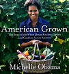 Michelle Obama Writes ‘American Grown’ - NYTimes.com