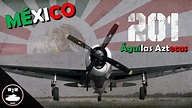 🇲🇽 México en la Segunda Guerra Mundial - Escuadrón 201 "Las Águilas ...