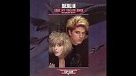 Berlin - Take My Breath Away (1986) HQ - YouTube Music