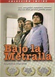 Cine Mexicano Del Galletas: Bajo La Metralla [1982]