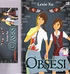 Gitta-chan no Blog~!: Obsesi by Lexie Xu