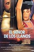 Película: El Señor de los Llanos (1987) | abandomoviez.net