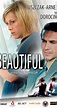 Beautiful (2006) - IMDb