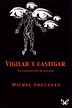 Citas de “Vigilar y Castigar” de Michel Foucault — Bookmate