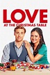 Love at the Christmas Table (2012) — The Movie Database (TMDB)