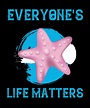 Everyone'S Life Matters Digital Art by The Primal Matriarch Art