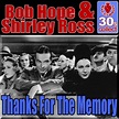 Thanks For The Memory - Bob Hope & Shirley Ross | Shazam