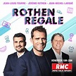 Podcast Rothen Régale RMC
