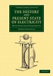 The History and Present State of Electricity: With Original Experiments ...